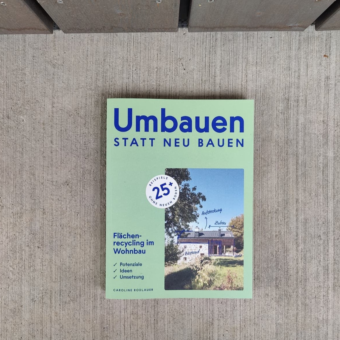 Umbauen statt Neu bauen
